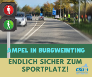 2022-11-09 Sichere Fußwegverbindung zum Sportplatz Burgweinting durch eine Anforderungsampel