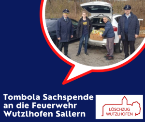 2022-11-28 Tombola Sachspende für die FW Feuerwehr Wutzelhofen Sallern